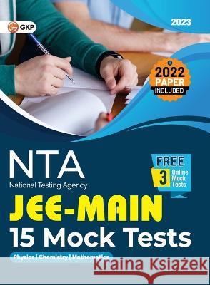 NTA JEE Mains 2023 15 Mock Tests G K Publications (P) Ltd 9789356810815 CL Educate Limited