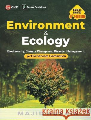 Environment & Ecology for Civil Services Examination 6ed by Majid Husain Majid Husain 9789356811003