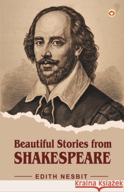 Beautiful Stories from Shakespeare Edith Nesbit 9789356845022