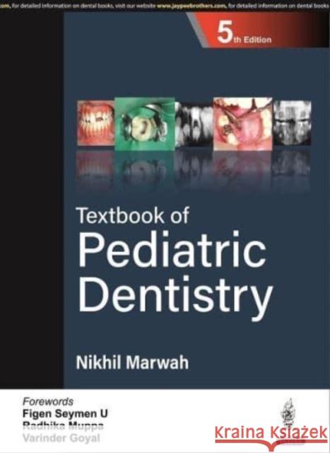 Textbook of Pediatric Dentistry Nikhil Marwah 9789356961012