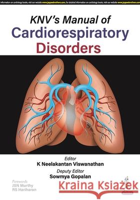 KNV's Manual of Cardiorespiratory Disorders Sowmya Gopalan 9789356961951 Jaypee Brothers Medical Publishers