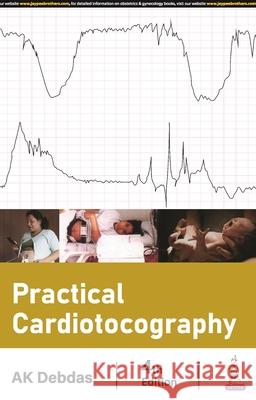 Practical Cardiotocography AK Debdas 9789356964433