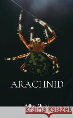 Arachnid Aditya Modak 9789356970663