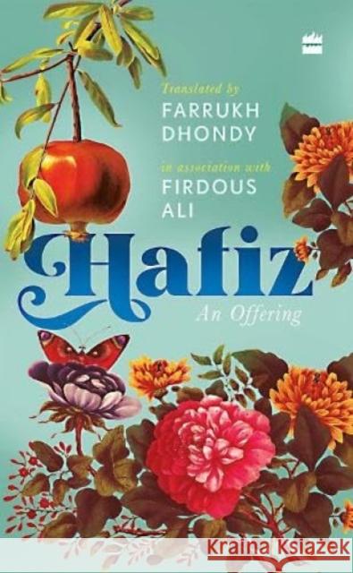 Hafiz: An Offering Firdous Ali 9789356996090