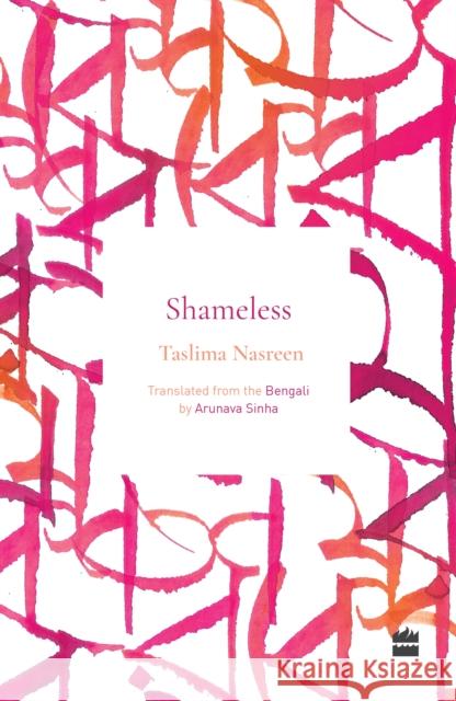 Shameless Taslima Nasreen 9789356996861
