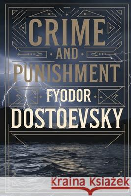 Crime and Punishment Fyodor Dostoevsky 9789357003193 Cby Press