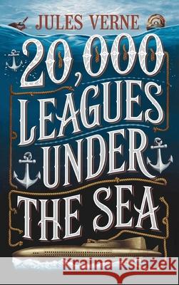 20,000 Leagues under the Sea Jules Verne 9789357004398 Cby Press