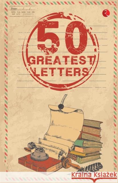 50 Greatest Letters  9789357021937 Rupa & Co