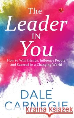 LEADER IN YOU DALE CARNEGIE 9789357023207