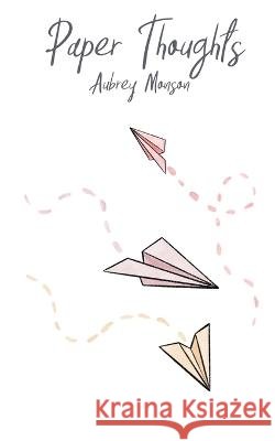 Paper Thoughts Aubrey Monson   9789357213271