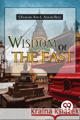 Wisdom of the East S Yamabe L Adams Beck  9789357271073 Double 9 Booksllp