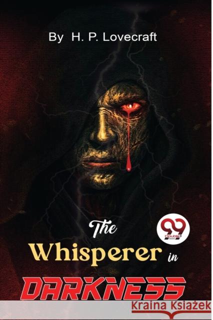 The Whisperer in Darkness H. P. Lovecraft 9789357271110 Double 9 Booksllp