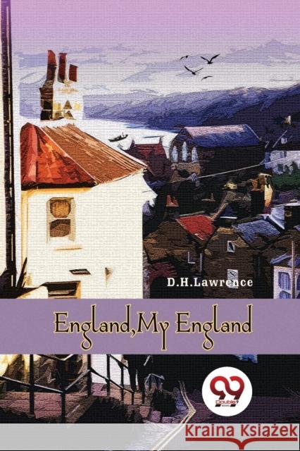 England, My England D. H. Lawrence 9789357271387 Double 9 Booksllp