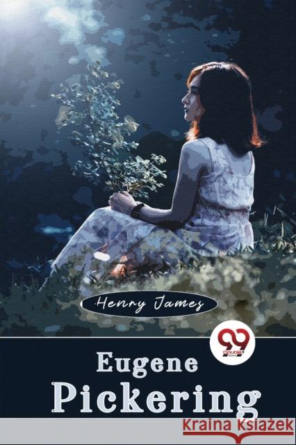 Eugene Pickering Henry James 9789357271394 Double 9 Booksllp