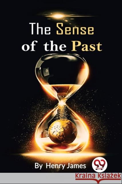 The Sense Of The Past Henry James 9789357271844 Double 9 Booksllp