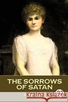 The Sorrows of Satan Marie Corelli 9789357271851