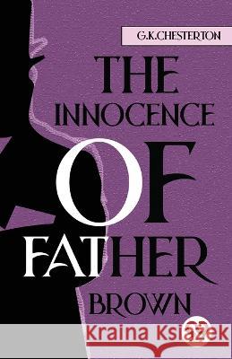 The Innocence Of Father Brown G. K. Chesterton 9789357273626 Double 9 Booksllp