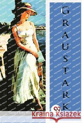 Graustark George Barr McCutcheon 9789357273985 Double 9 Booksllp