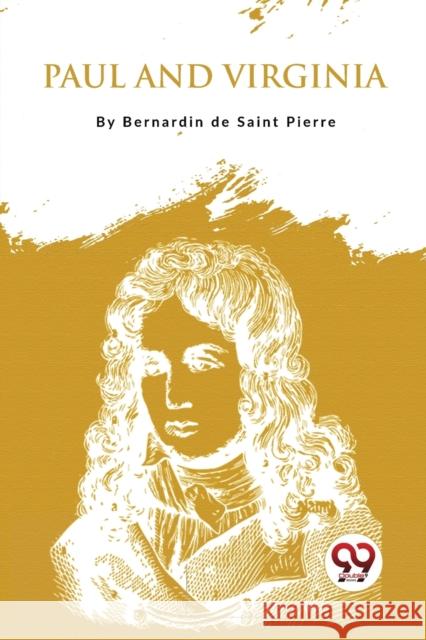 Paul And Virginia Bernardin De Saint-Pierre 9789357275750
