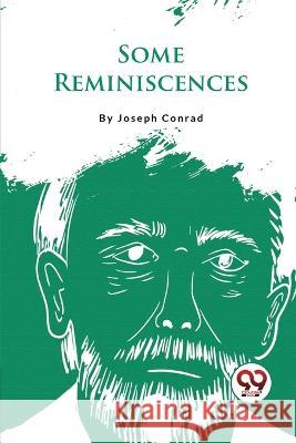 Some Reminiscences Joseph Conrad   9789357276085 Double 9 Booksllp