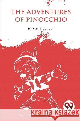 The Adventures Of Pinocchio Carlo Collodi 9789357276504