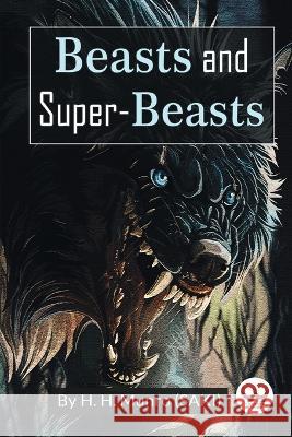 Beasts and Super-Beasts H. H. Munr 9789357277914 Double 9 Booksllp