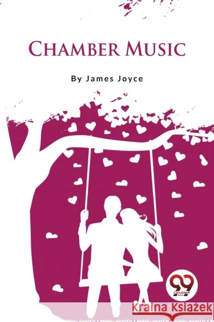Chamber Music James Joyce 9789357278768 Double 9 Books