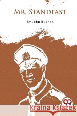 Mr. Standfast John Buchan 9789357278966 Double 9 Books