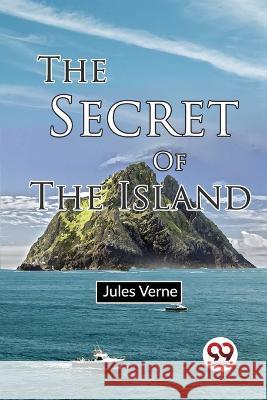 The Secret Of The Island Jules Verne 9789357279666 Double 9 Books