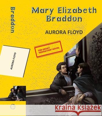 Aurora Floyd Mary Elizabeth Braddon 9789357310710 Hachette Book Publishing India Pvt Ltd