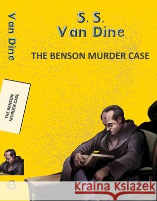 The Benson Murder Case SS Van Dine 9789357310949 Hachette Book Publishing India Pvt Ltd