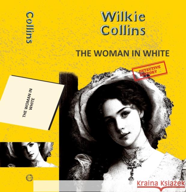 The Woman In White Wilkie Collins 9789357311373