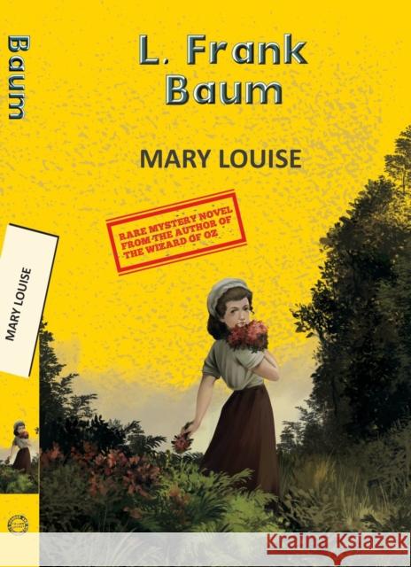 Mary Louise Frank L. Baum 9789357311502