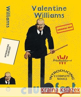 Introducing Clubfoot Valentine Williams 9789357312189 Hachette Book Publishing India Pvt Ltd