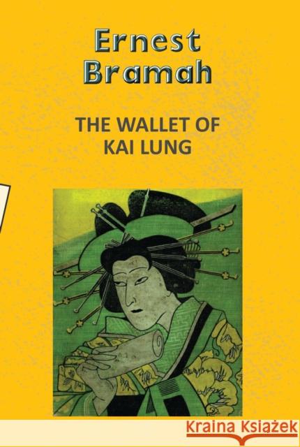 The Wallet of Kai Lung Ernest Bramah 9789357315791 Hachette Book Publishing India Pvt Ltd