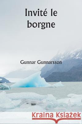 Invite le borgne Gunnar Gunnarsson   9789357338585