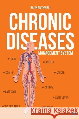 Chronic Diseases Management System Rajen Prithviraj   9789357413848