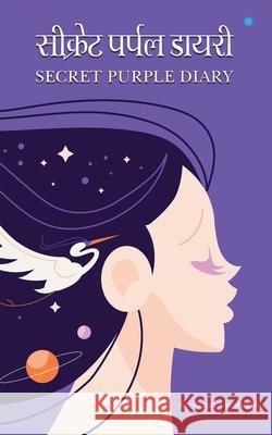 Secret Purple Diary Archana Vashistha 9789357414654