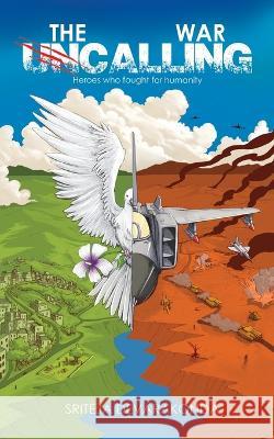 The war uncalling Sriteja Devarakonda   9789357416870 Blue Rose Publisher