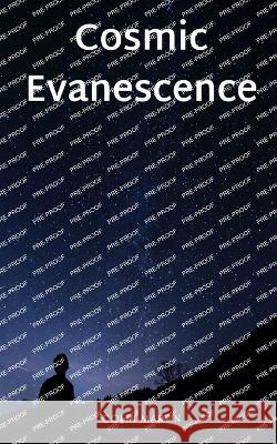 Cosmic Evanescence Colin Martin   9789357441216 Libresco Feeds Private Limited