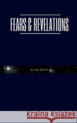 Fears & Revelations Alias Reve 9789357448024