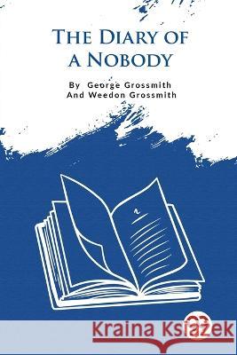 The Diary Of A Nobody George Grossmith Weedon Grossmith 9789357482547