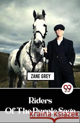 Riders Of The Purple Sage Zane Grey 9789357484459