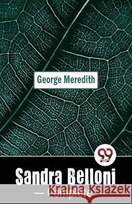 Sandra Belloni- Complete George Meredith 9789357485043