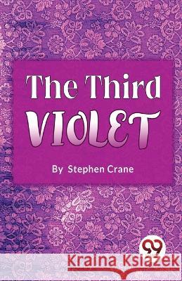 The Third Violet Stephen Crane 9789357485067 Double 9 Booksllp