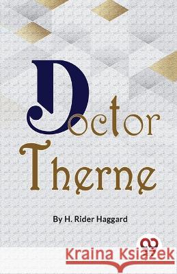 Doctor Therne Sir H Rider Haggard   9789357485760 Double 9 Booksllp