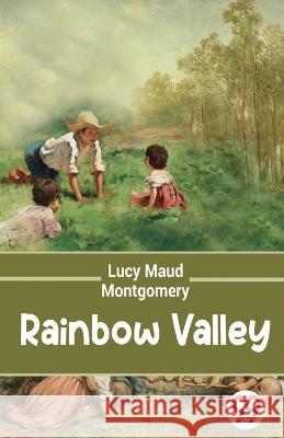 Rainbow Valley Lucy Maud Montgomery   9789357486804 Double 9 Booksllp