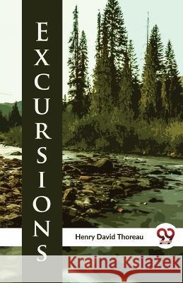 Excursions Henry David Thoreau   9789357487009 Double 9 Booksllp