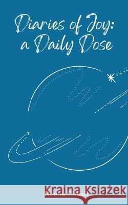 Diaries of Joy: a Daily Dose Rouba Chbeir   9789357619868