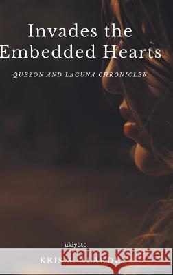 Invades the embedded Hearts Kris S. Alarde 9789357707374 Isekai Labs Llp - Etail